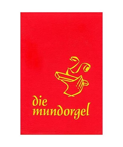 Die mundorgel notenausgabe - mundorgel,