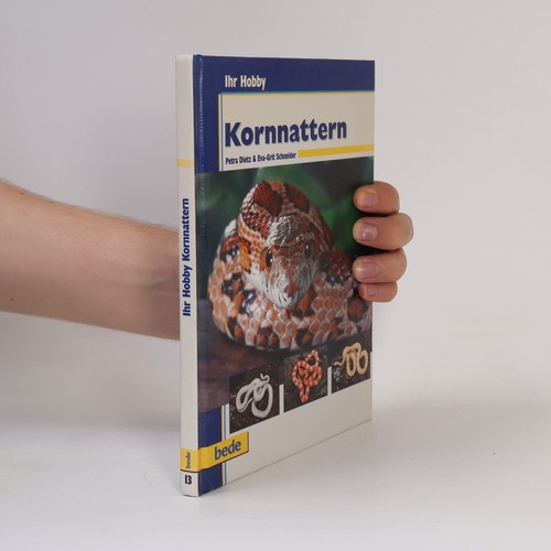 Kornnattern petra dietz - kornnattern ,
