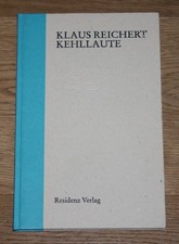 Kehllaute. Gedichte. Reichert