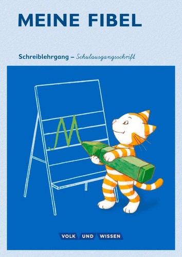 Meine fibel schuljahr - fibel, 1.