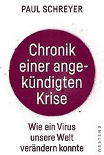 Chronik einer angekündigten Krise: Wie ein Virus die Wel... | Buch | Zustand gut