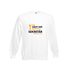 Der Weltbeste Sekretär | Büro Sweatshirt Weiß
