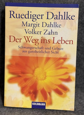 Der Weg ins Leben Schwangerschaft und Geburt aus ganzheitlicher Sicht