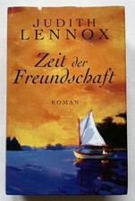 Zeit der Freundschaft Judith Lennox Roman gebundene Ausgabe Zustand gut