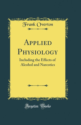 Applied physiology including - physiology:,