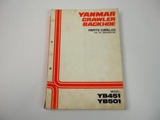 Yanmar YB451 YB501 Crawler Backhoe Parts Catalog Ersatzteilliste in Engl. 1986