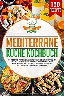 Mediterrane küche kochbuch - küche,