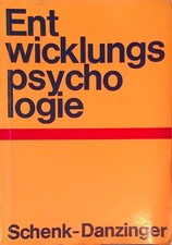 Entwicklungspsychologie. Schriften zur Lehrerbildung u. Lehrerfortbildung ; Bd. 