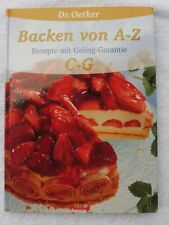 Dr. Oetker Backen von A-Z Rezepte mit Geling - Garantie C-G - Club Premiere