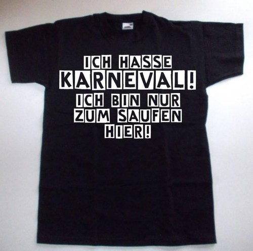 Shirt ich hasse karneval - ich,