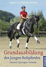 Grundausbildung des jungen Reitpferdes von Ingrid Klimke