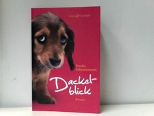 Dackelblick. Roman