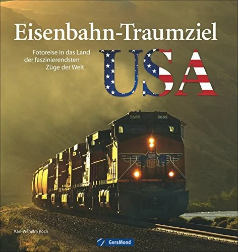 Eisenbahn traumziel usa buch - usa,