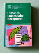 Leitfaden Chinesische Rezepturen Fachbuch mit westlichen Diagnosen