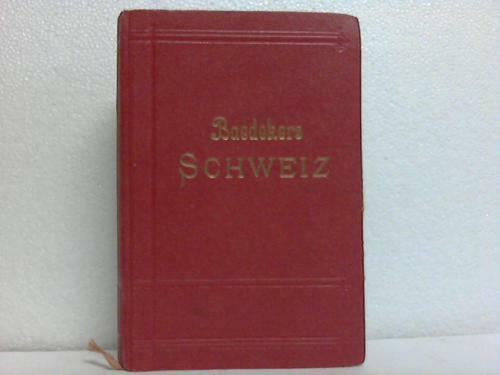 Baedeker karl die schweiz - karl:,
