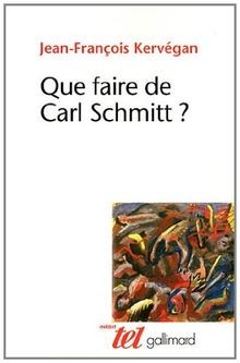 Que faire carl schmitt - que,
