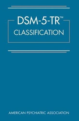 Dsm classification - dsm-5-tr®,