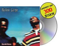 Walkin' Large | Riverside