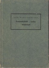 Freundschaft, Liebe, Wahrheit : [Gedichte] C. Dumann-Rehna Dumann-Rehna, Carl: