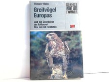 Greifvögel Europas und die Grundzüge der Falknerei. Mebs, Theodor: