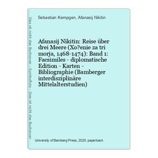 Afanasij Nikitin: Reise über drei Meere (Xo?enie za tri morja, 1468-1474): Band 