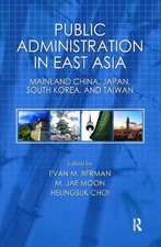 Public Administration in East Asia - 9781420051902