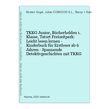 TKKG Junior, Bücherhelden 1. Klasse, Tatort Freizeitpark: Leicht lesen lernen - 
