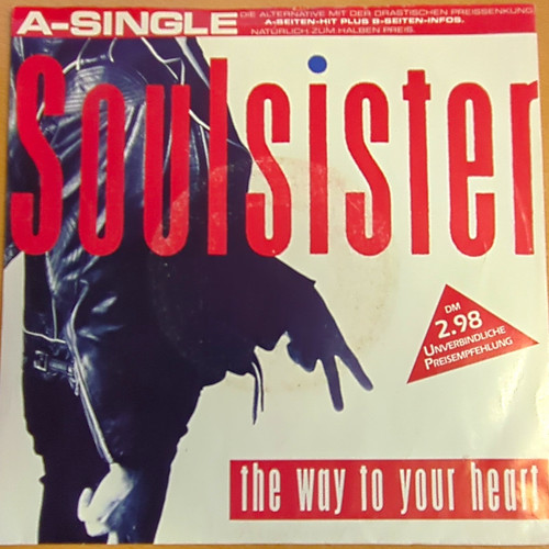 Soulsister the way to your - -,