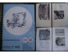  NVA BETRIEBSANLEITUNG BAGGER T 185  FORTSCHRITT,T188,T174,IFA W50,WEIMAR,