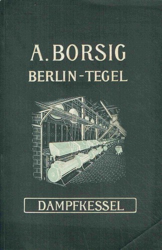 Borsig berlin tegel - a., berlin-tegel