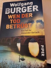 Wolfgang Burger, Wen der Tod