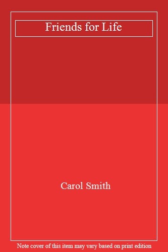 Friends for life - for, life,carol