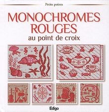 Monochromes rouges point de - monochromes,