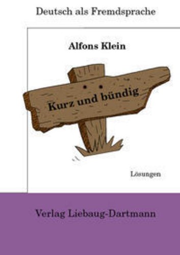 Kurz und bündig - ., lösungsbuch