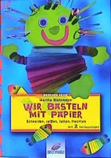 Wir basteln mit Papier