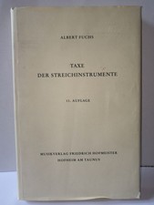 Taxe der Streichinstrumente Anleitung zur Einschätzung von Streichinstrumenten