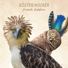 Köster & Hocker - Fremde Feddere ZUSTAND SEHR GUT