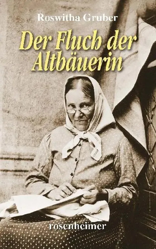 Der fluch - der, altbäuerin