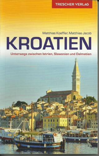 Reiseführer kroatien - reiseführer,