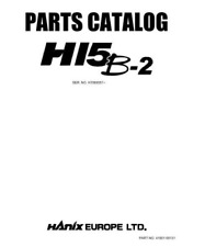 Hanix H15 B-2 Ersatzteil Katalog Parts Catalog Handbuch Bagger Excavator