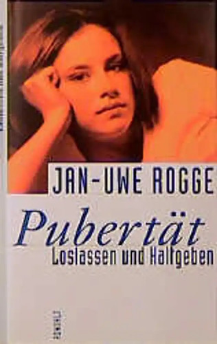 Pubertät loslassen und - pubertät:,