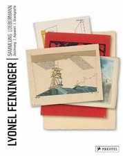 Lyonel Feininger. Sammlung