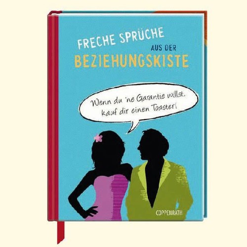 Freche sprüche aus der - aus,