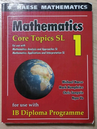 Mathematics core topics sl - mathematics:,