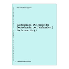 Weltenbrand: Die Kriege der