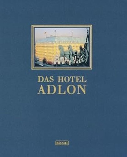 Das hotel adlon - -, demps