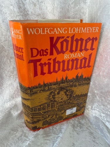 Das kölner tribunal lohmeyer - das,