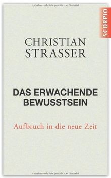 Das erwachende bewusstsein - das,