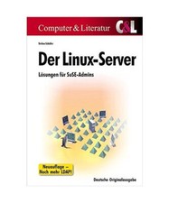 Der Linux-Server: Lösungen für SuSE-Admins, Stefan Schäfer