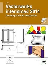 Vectorworks interiorcad 2014: Grundlagen für die Holz... | Book | condition good